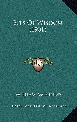 Bits of Wisdom (1901) 1165956101 Book Cover