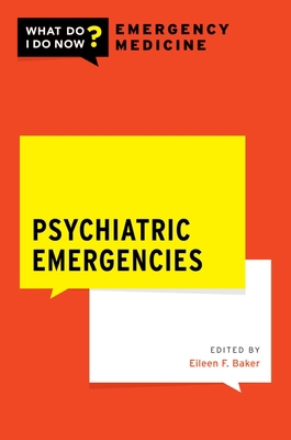 Psychiatric Emergencies 0197544460 Book Cover