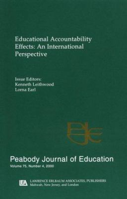 Educational Accountability Effects: An Internat... 0805897283 Book Cover
