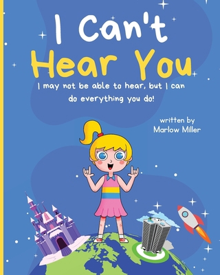 I Can't Hear You 1962510026 Book Cover