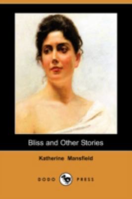 Bliss and Other Stories (Dodo Press) 1409901858 Book Cover