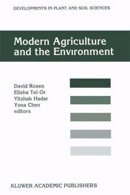 Modern Agriculture and the Environment: Proceed... 940106279X Book Cover