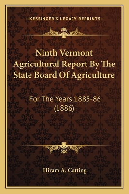 Ninth Vermont Agricultural Report By The State ... 1167232089 Book Cover