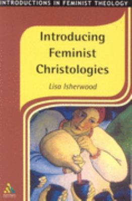 Introducing Feminist Christologies 1841272507 Book Cover