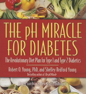 The PH Miracle for Diabetes: The Revolutionary ... 1478925981 Book Cover