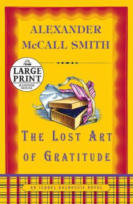 The Lost Art of Gratitude [Large Print] 0739328638 Book Cover