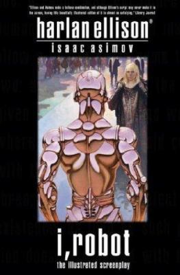I, Robot: The Illustrated Screenplay 1596870419 Book Cover