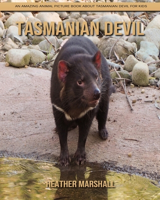 Paperback Tasmanian Devil: An Amazing Animal Picture Book about Tasmanian Devil for Kids [Large Print] Book
