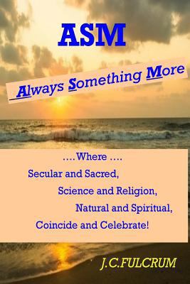 Always Something More: The essential unity betw... 1977918301 Book Cover