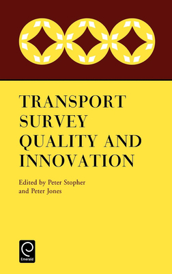 Transport Survey Quality and Innovation 0080440967 Book Cover