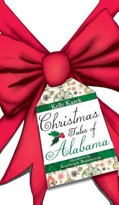 Christmas Tales of Alabama 1540205495 Book Cover