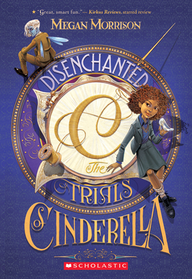 Disenchanted: The Trials of Cinderella (Tyme #2... 0545642728 Book Cover