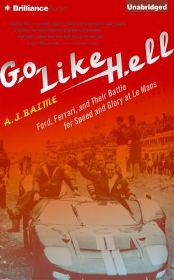 Go Like Hell: Ford, Ferrari, and Their Battle f... 149158629X Book Cover