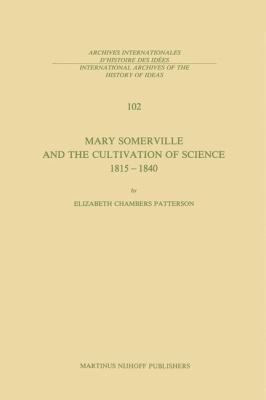 Mary Somerville and the Cultivation of Science,... 940096840X Book Cover