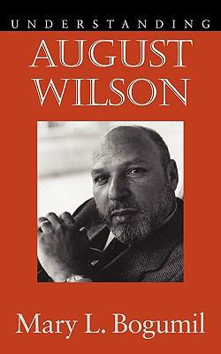 Understanding August Wilson 1570038791 Book Cover