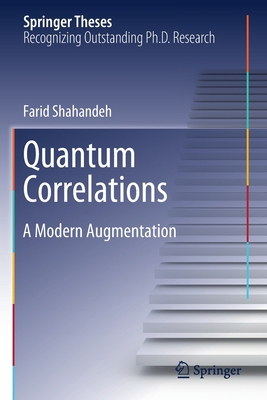 Quantum Correlations: A Modern Augmentation 303024122X Book Cover