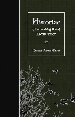Historiae (The Surviving Books): Latin Text [Latin] 152375849X Book Cover