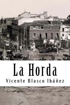 La Horda [Spanish] 1987532953 Book Cover