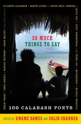 So Much Things to Say: 100 Poets from the First... 1936070073 Book Cover
