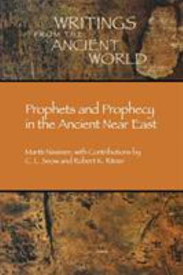 Prophets and Prophecy in the Ancient Near East 158983027X Book Cover