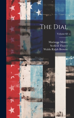 The Dial; Volume 68 1020613785 Book Cover