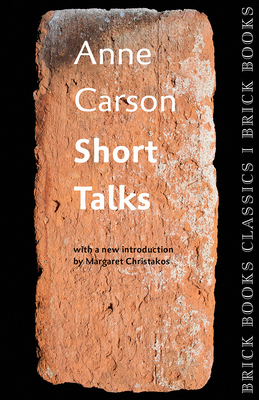 Short Talks: Brick Books Classics 1 1771313420 Book Cover