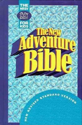 The New Adventure Bible/New Revised Standard Ve... 0310923956 Book Cover