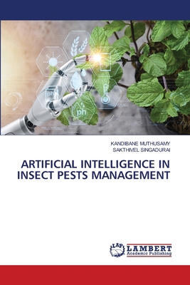 Artificial Intelligence in Insect Pests Management 6208442966 Book Cover