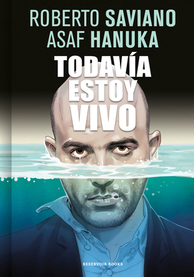 Todavía Estoy Vivo / I'm Still Alive [Spanish] 8416709262 Book Cover