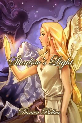 Shadow's Light 1480991732 Book Cover