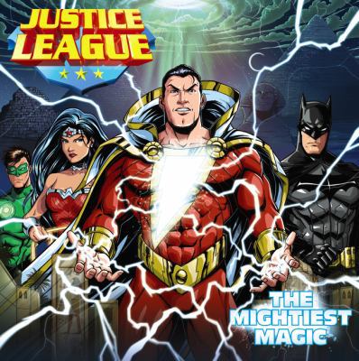 Justice League Classic: The Mightiest Magic 0062344900 Book Cover