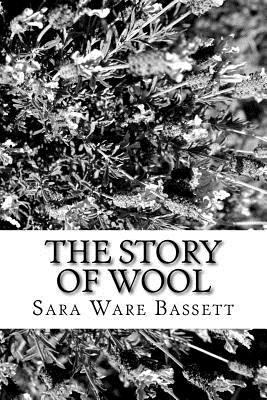 The Story of Wool 1981994130 Book Cover