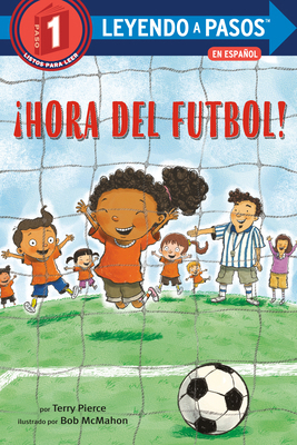 Â¡hora del Fã°tbol! (Soccer Time! Spanish Edition) [Spanish] 0593177762 Book Cover