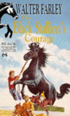 The Black Stallion's Courage - Black Stallion A... 0340229861 Book Cover