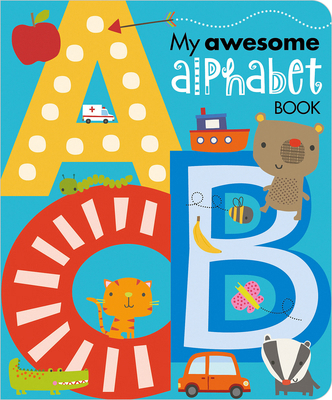 My Awesome Alphabet Book 1783937548 Book Cover