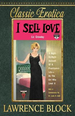 I Sell Love: A Night-by-Night Account of a Pros... 1534906150 Book Cover