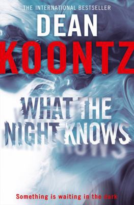 What the Night Knows 0007326947 Book Cover