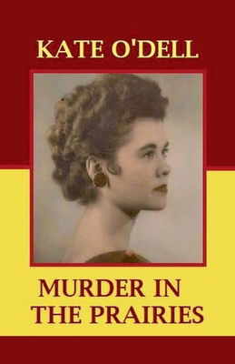 Murder in the Prairies B0FJ4KGBDC Book Cover