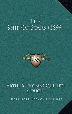 The Ship of Stars (1899) 1165045109 Book Cover