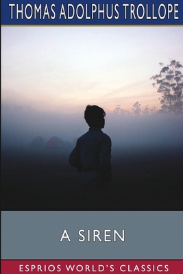 A Siren (Esprios Classics) 1034728849 Book Cover