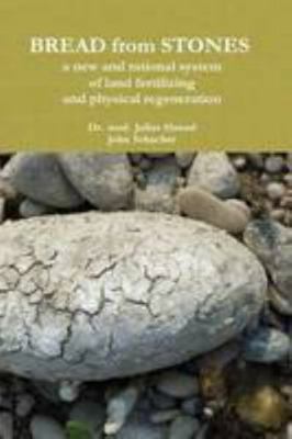 Bread from Stones - a new and rational system o...            Book Cover