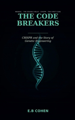 The Code Breakers B0HF7FZNCP Book Cover