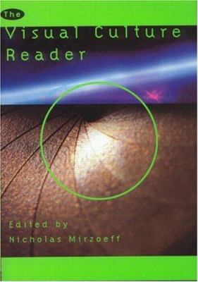 The Visual Culture Reader 0415141346 Book Cover