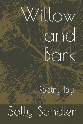 Willow and Bark 1695895282 Book Cover