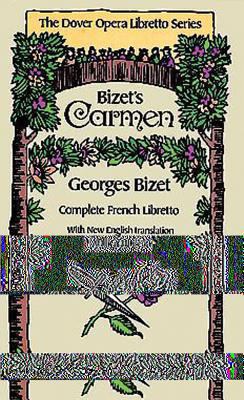 Bizet's Carmen 048624556X Book Cover