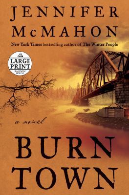 Burntown [Large Print] 152478026X Book Cover