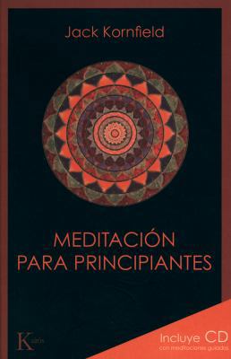 Meditacion Para Principiantes [Spanish] 8499881343 Book Cover