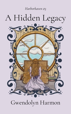 A Hidden Legacy B0FHYKYCTL Book Cover