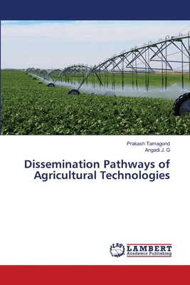 Dissemination Pathways of Agricultural Technolo... 6205632705 Book Cover