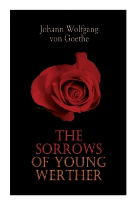 The Sorrows of Young Werther 8027306795 Book Cover